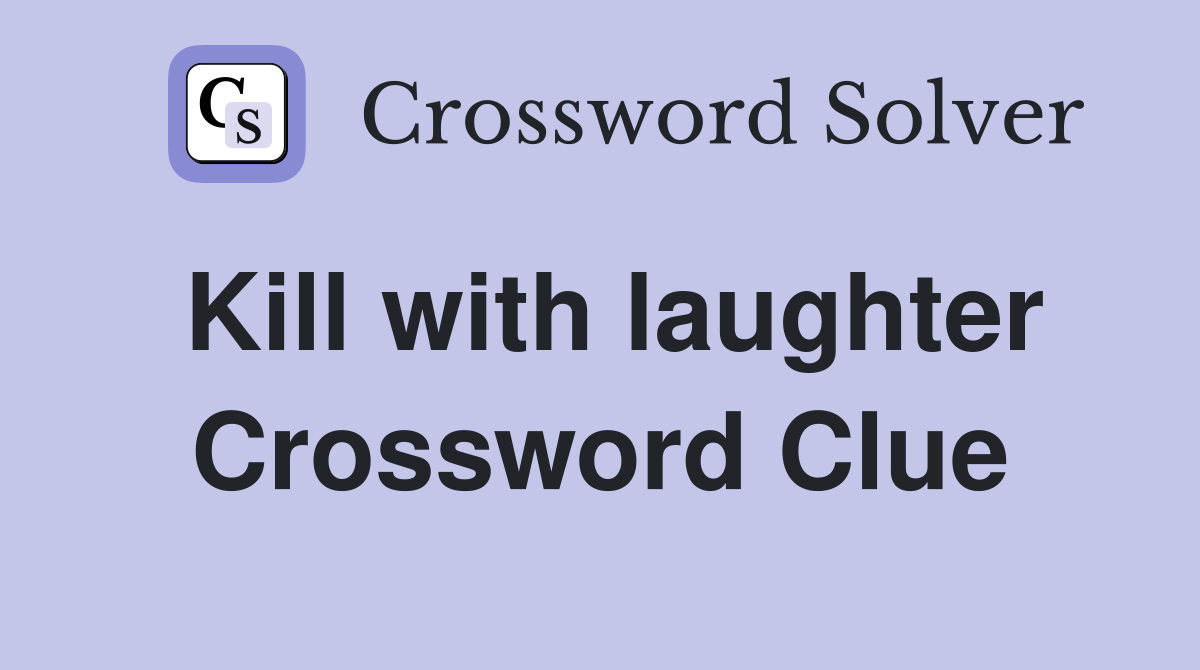 syllables of laughter crossword clue